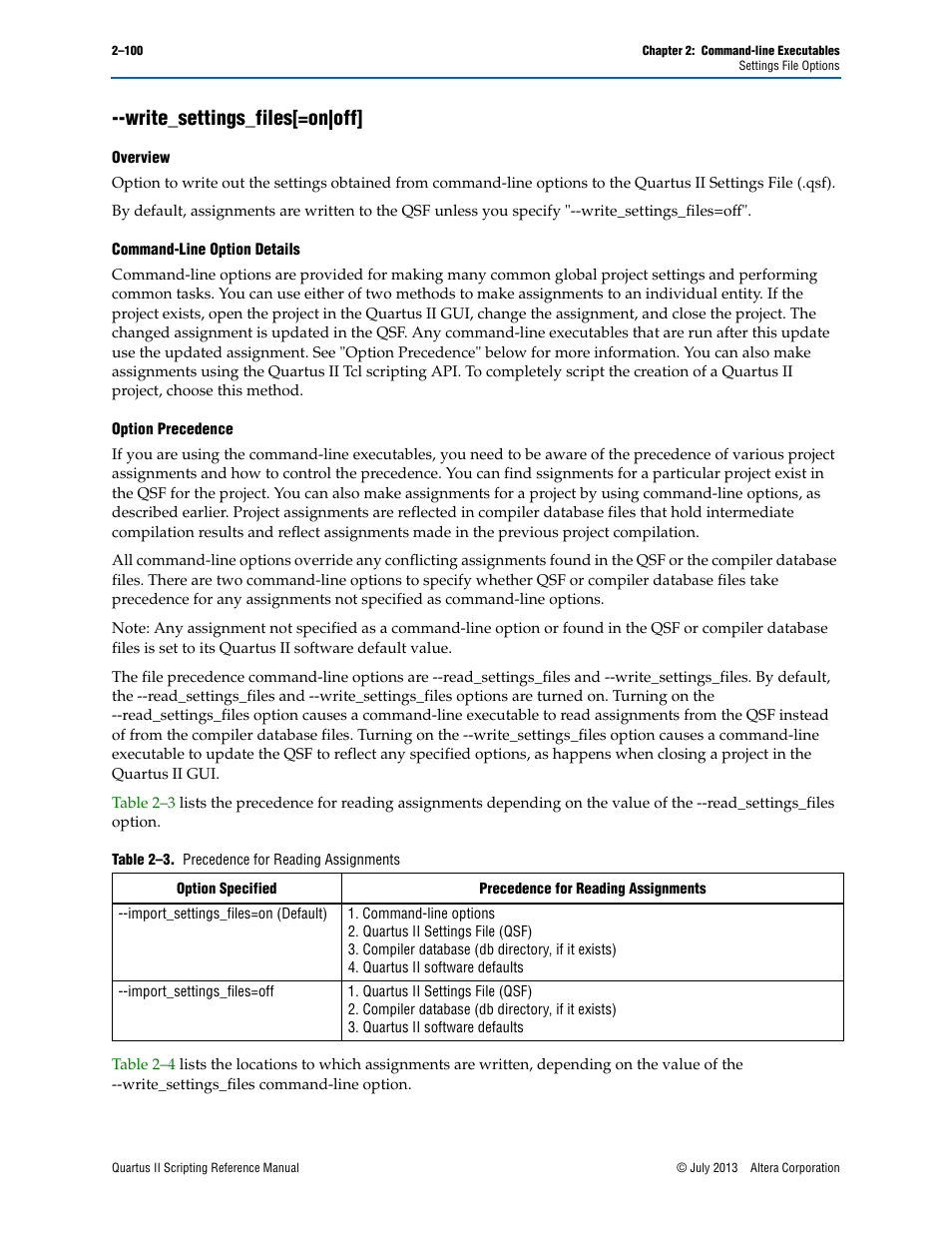 Write_settings_files[=on|off, Overview, Command-line option details | Option precedence, Write_settings_files[=on|off] –100 | Altera Quartus II Scripting User Manual | Page 126 / 634