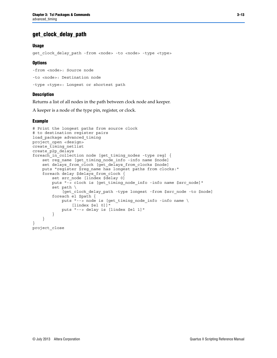 Get_clock_delay_path, Usage, Options | Description, Example, Get_clock_delay_path –13 | Altera Quartus II Scripting User Manual | Page 143 / 634
