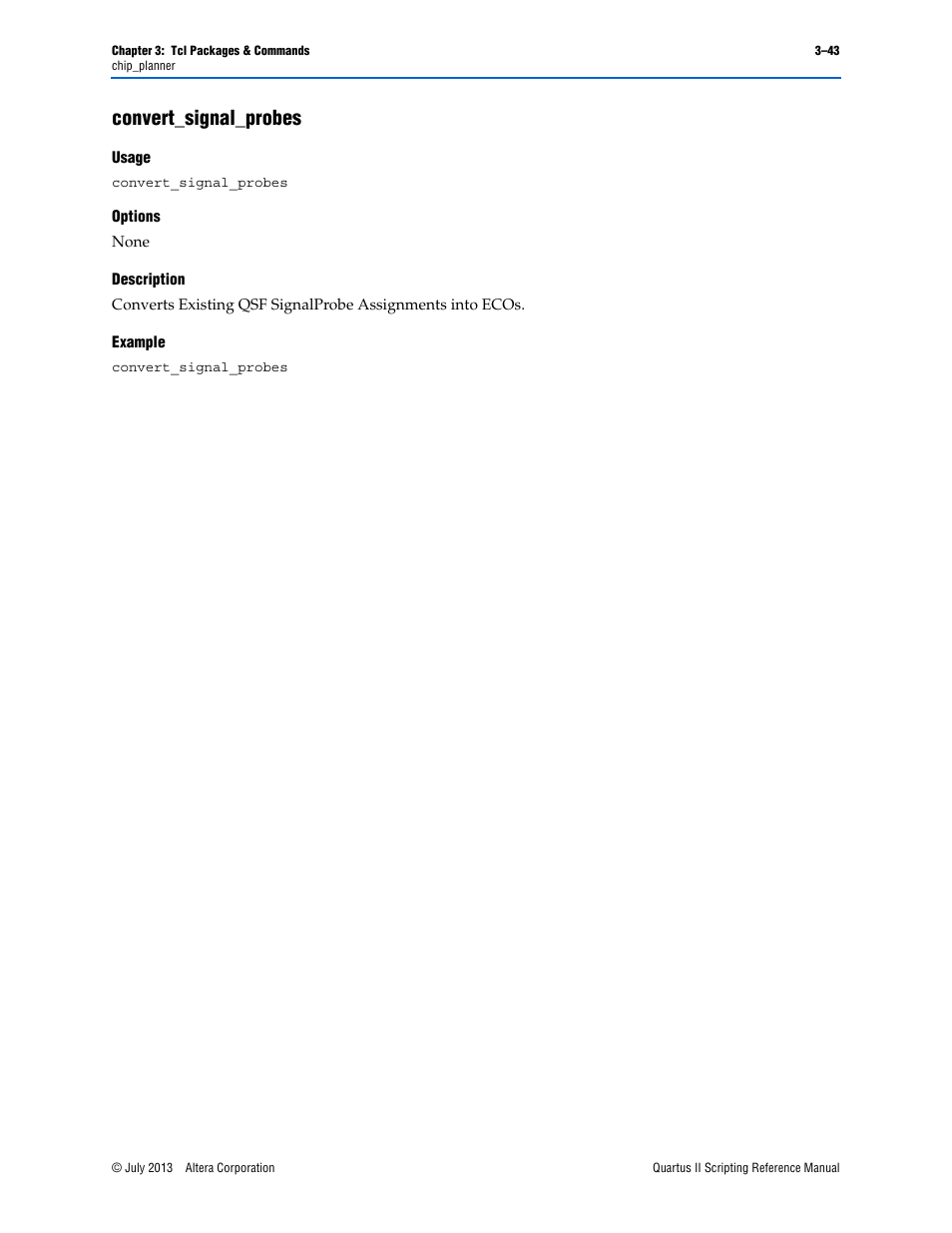 Convert_signal_probes, Usage, Options | Description, Example, Convert_signal_probes –43 | Altera Quartus II Scripting User Manual | Page 173 / 634