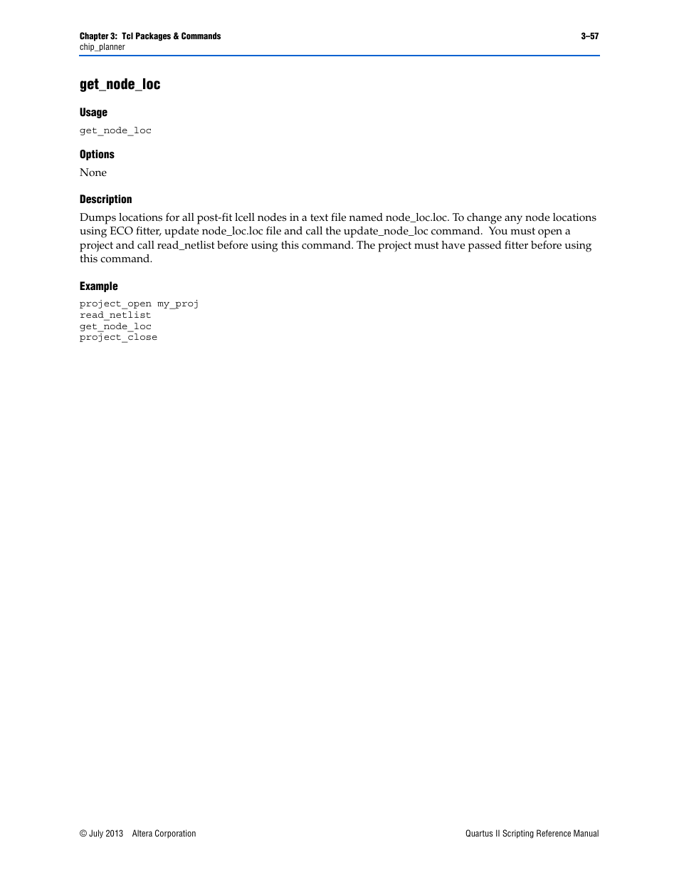 Get_node_loc, Usage, Options | Description, Example, Get_node_loc –57 | Altera Quartus II Scripting User Manual | Page 187 / 634