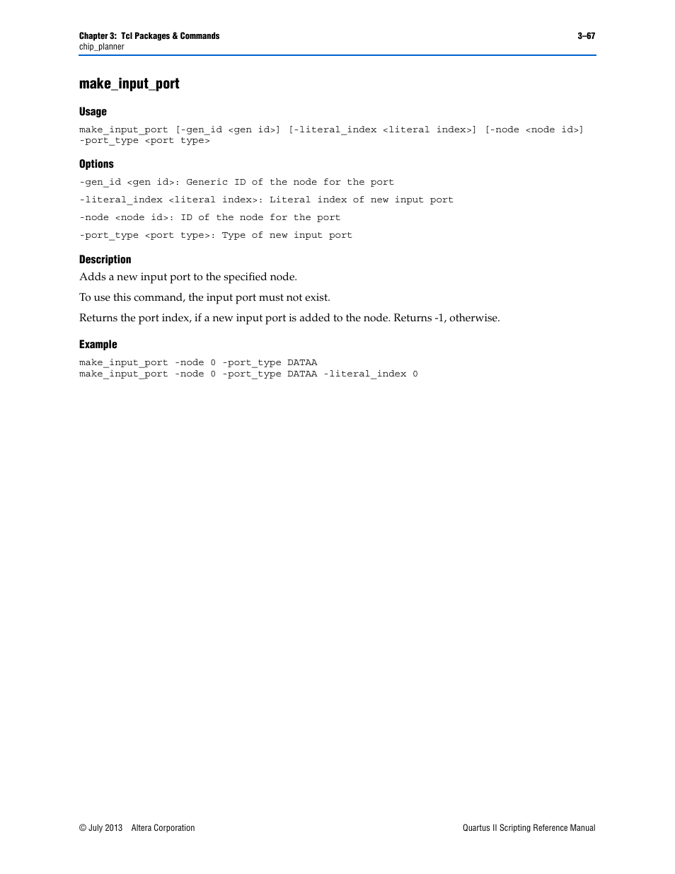 Make_input_port, Usage, Options | Description, Example, Make_input_port –67 | Altera Quartus II Scripting User Manual | Page 197 / 634