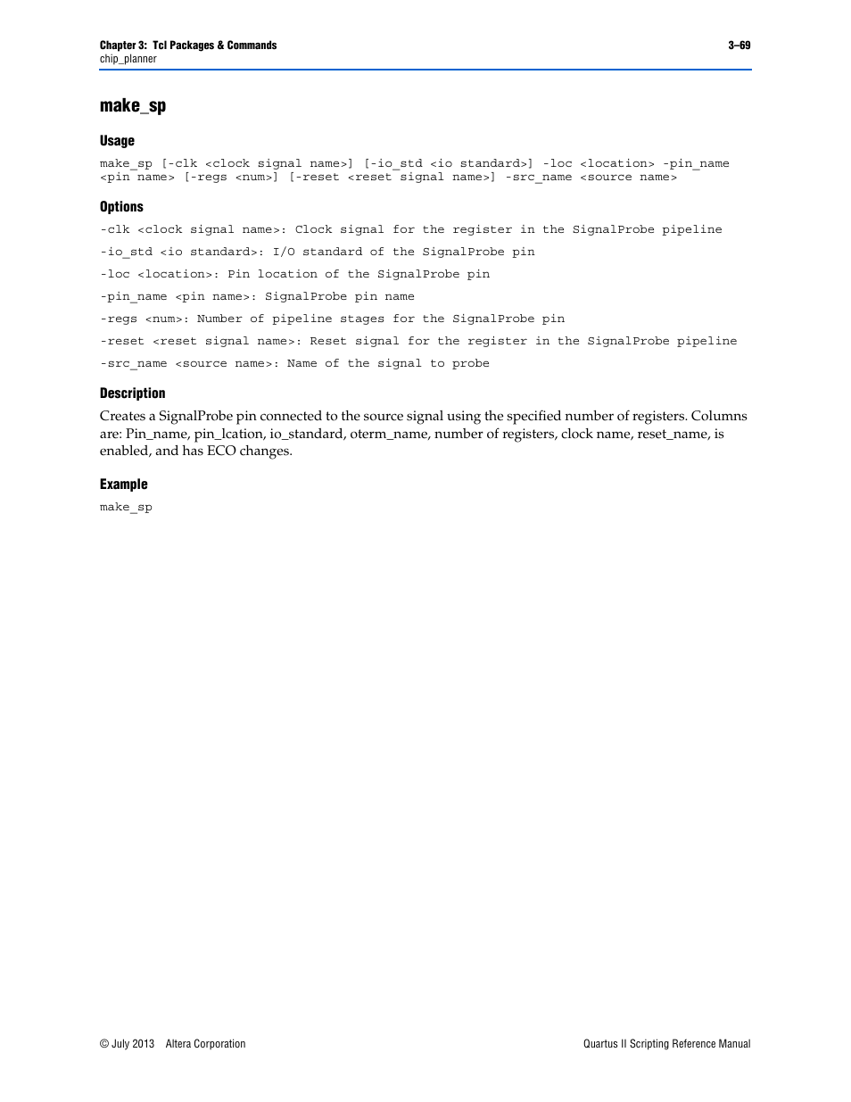 Make_sp, Usage, Options | Description, Example, Make_sp –69 | Altera Quartus II Scripting User Manual | Page 199 / 634