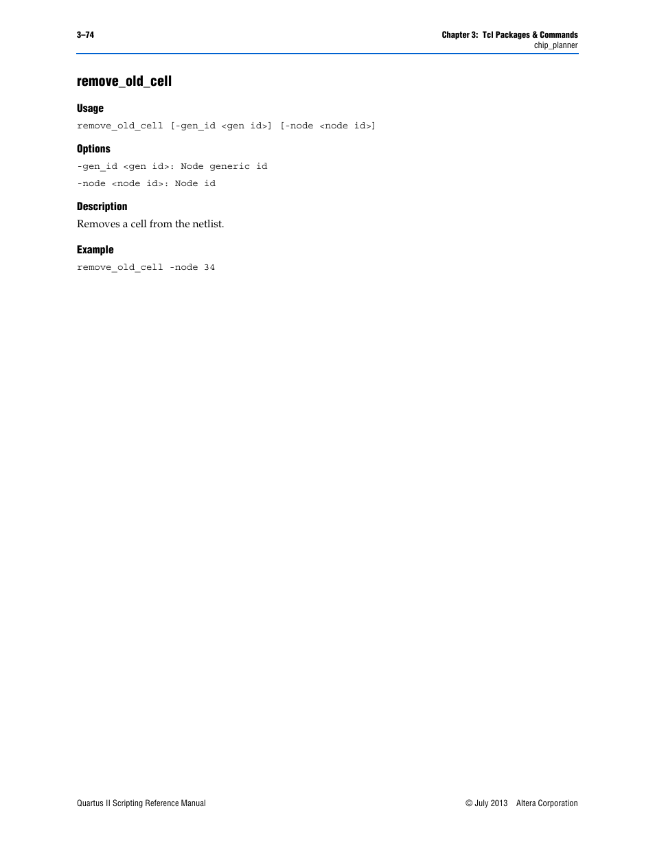 Remove_old_cell, Usage, Options | Description, Example, Remove_old_cell –74 | Altera Quartus II Scripting User Manual | Page 204 / 634