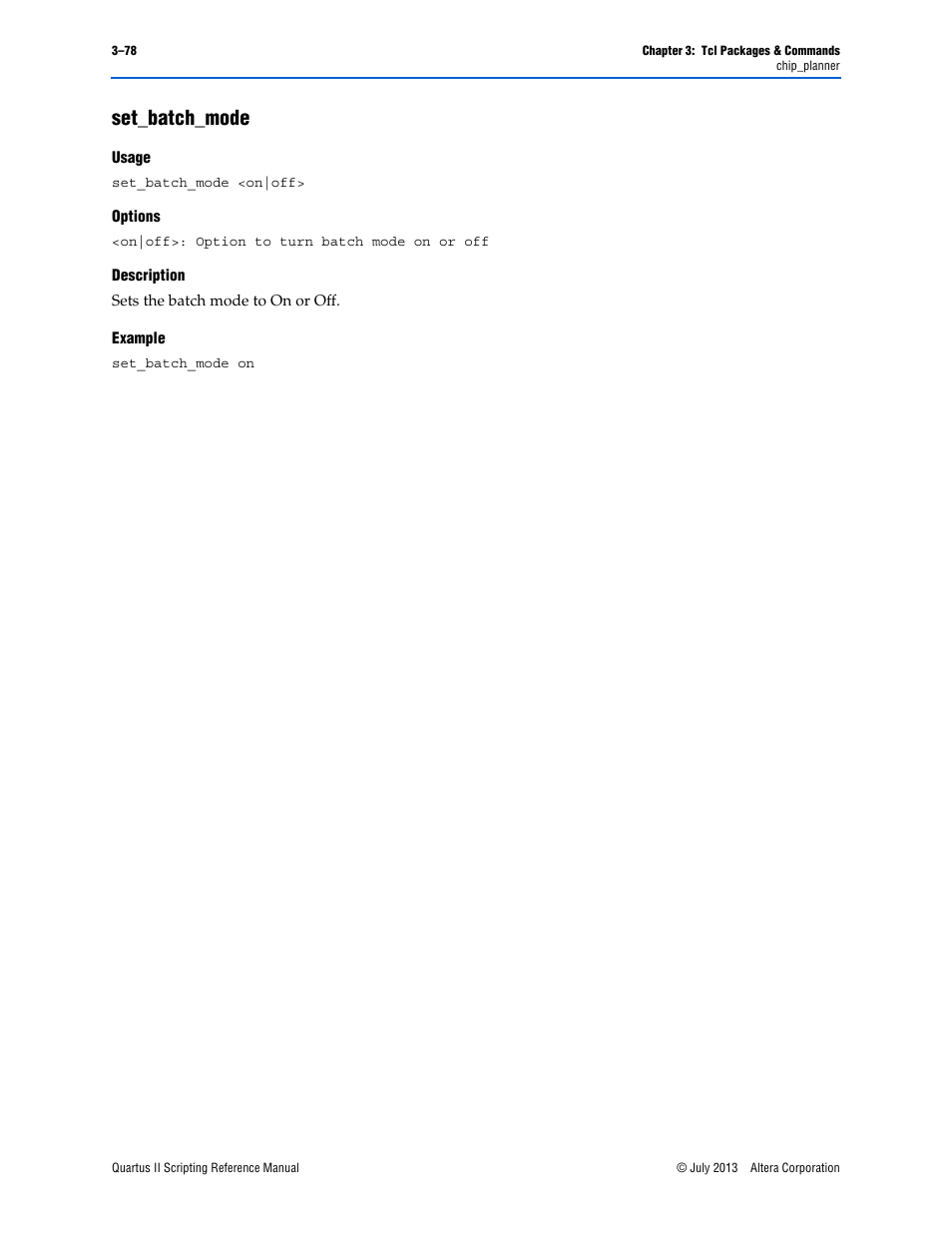 Set_batch_mode, Usage, Options | Description, Example, Set_batch_mode –78 | Altera Quartus II Scripting User Manual | Page 208 / 634