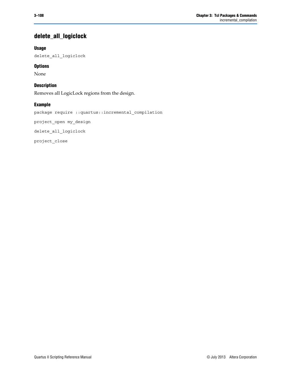 Delete_all_logiclock, Usage, Options | Description, Example, Delete_all_logiclock –108 | Altera Quartus II Scripting User Manual | Page 238 / 634