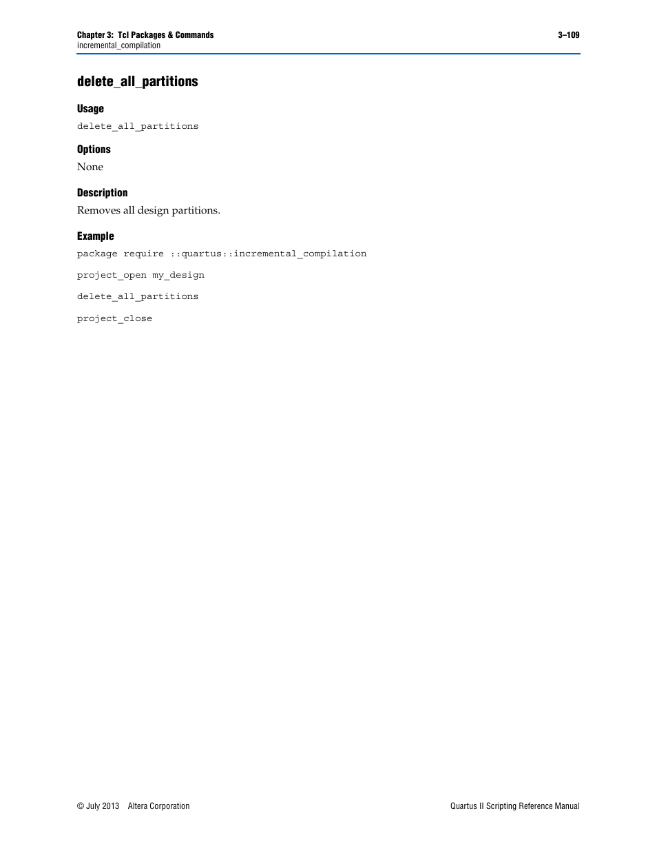 Delete_all_partitions, Usage, Options | Description, Example, Delete_all_partitions –109 | Altera Quartus II Scripting User Manual | Page 239 / 634