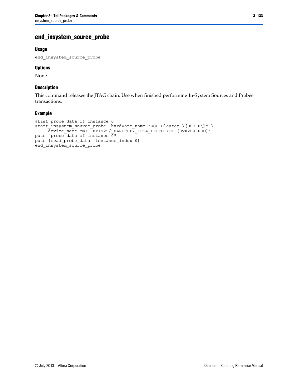 End_insystem_source_probe, Usage, Options | Description, Example, End_insystem_source_probe –133 | Altera Quartus II Scripting User Manual | Page 263 / 634
