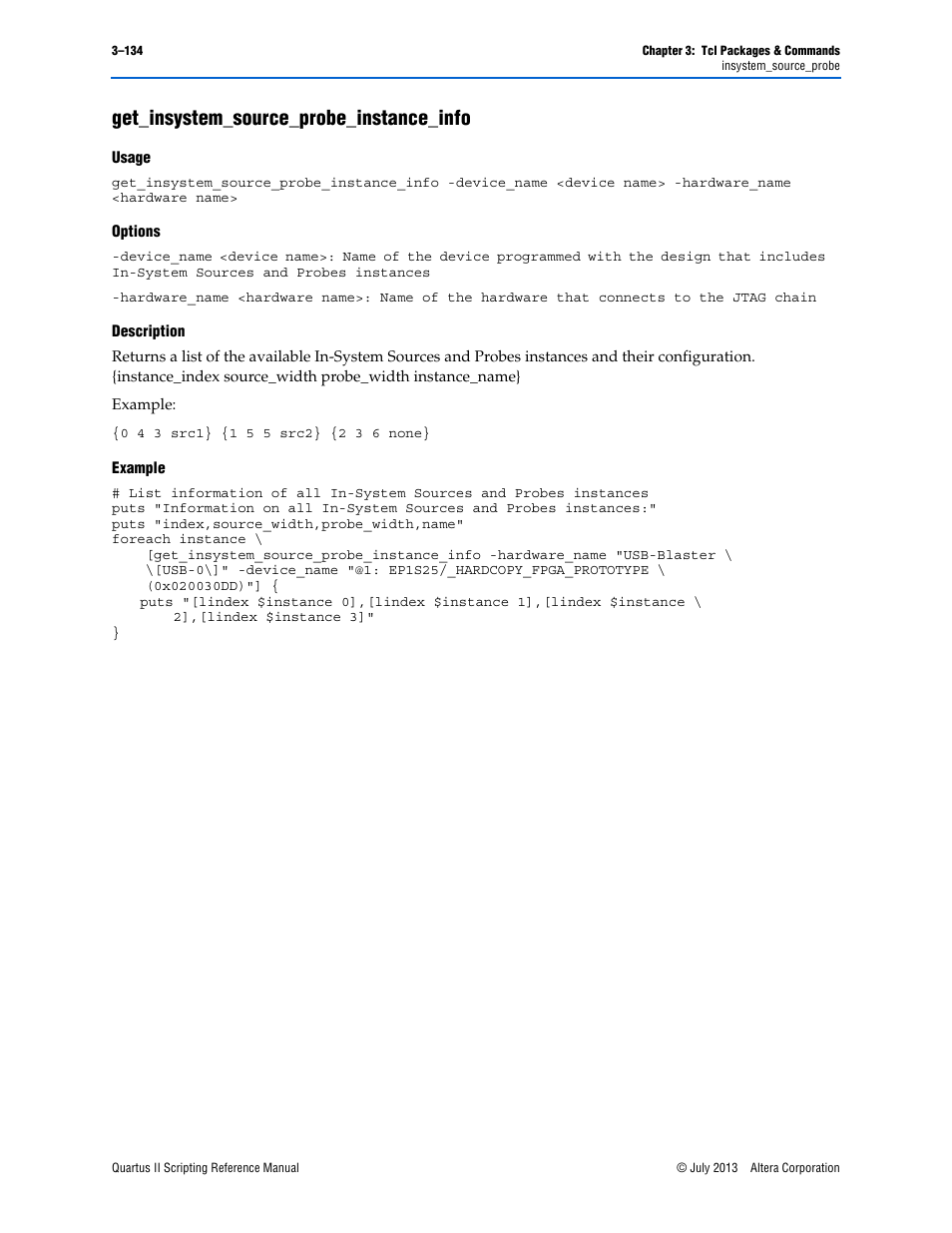 Get_insystem_source_probe_instance_info, Usage, Options | Description, Example, Get_insystem_source_probe_instance_info –134 | Altera Quartus II Scripting User Manual | Page 264 / 634