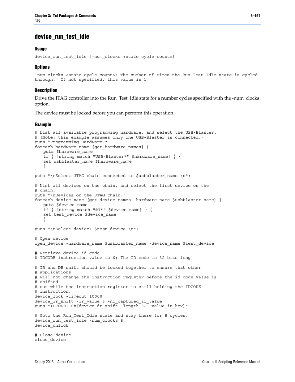 Device_run_test_idle, Usage, Options | Description, Example, Device_run_test_idle –151 | Altera Quartus II Scripting User Manual | Page 281 / 634