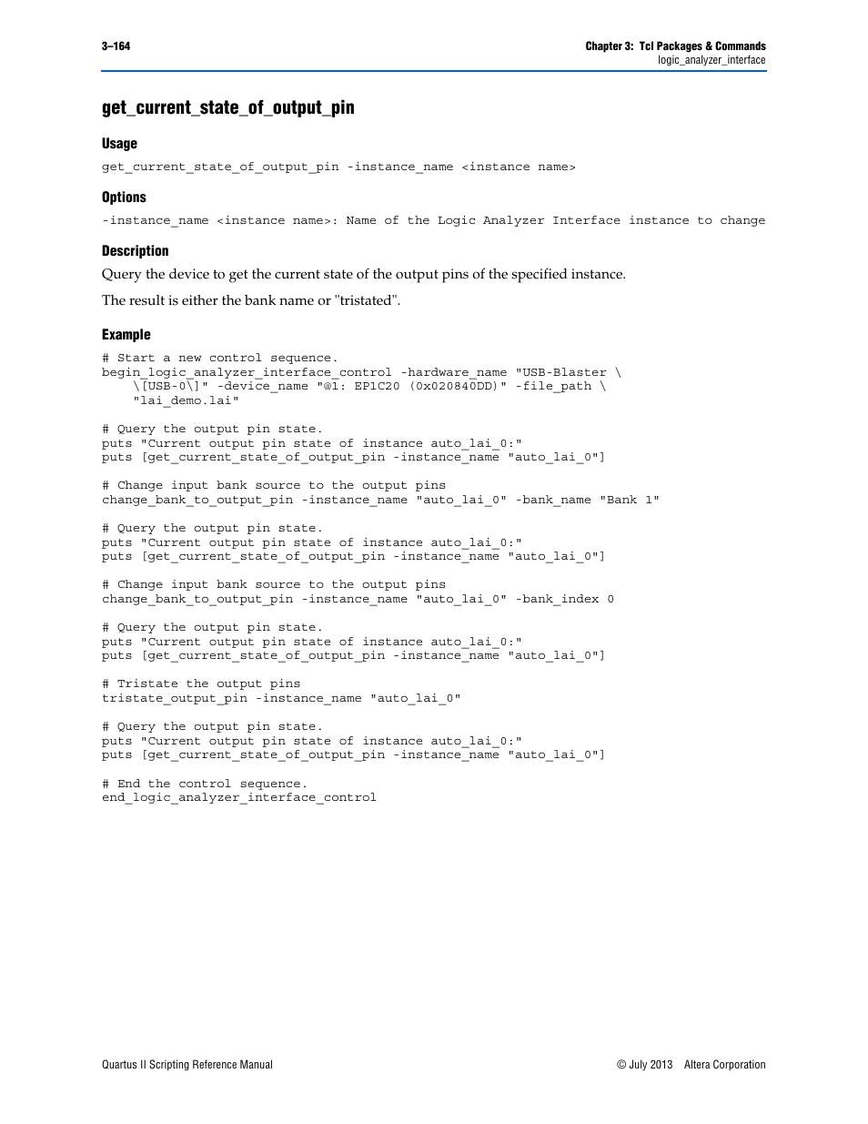 Get_current_state_of_output_pin, Usage, Options | Description, Example, Get_current_state_of_output_pin –164 | Altera Quartus II Scripting User Manual | Page 294 / 634
