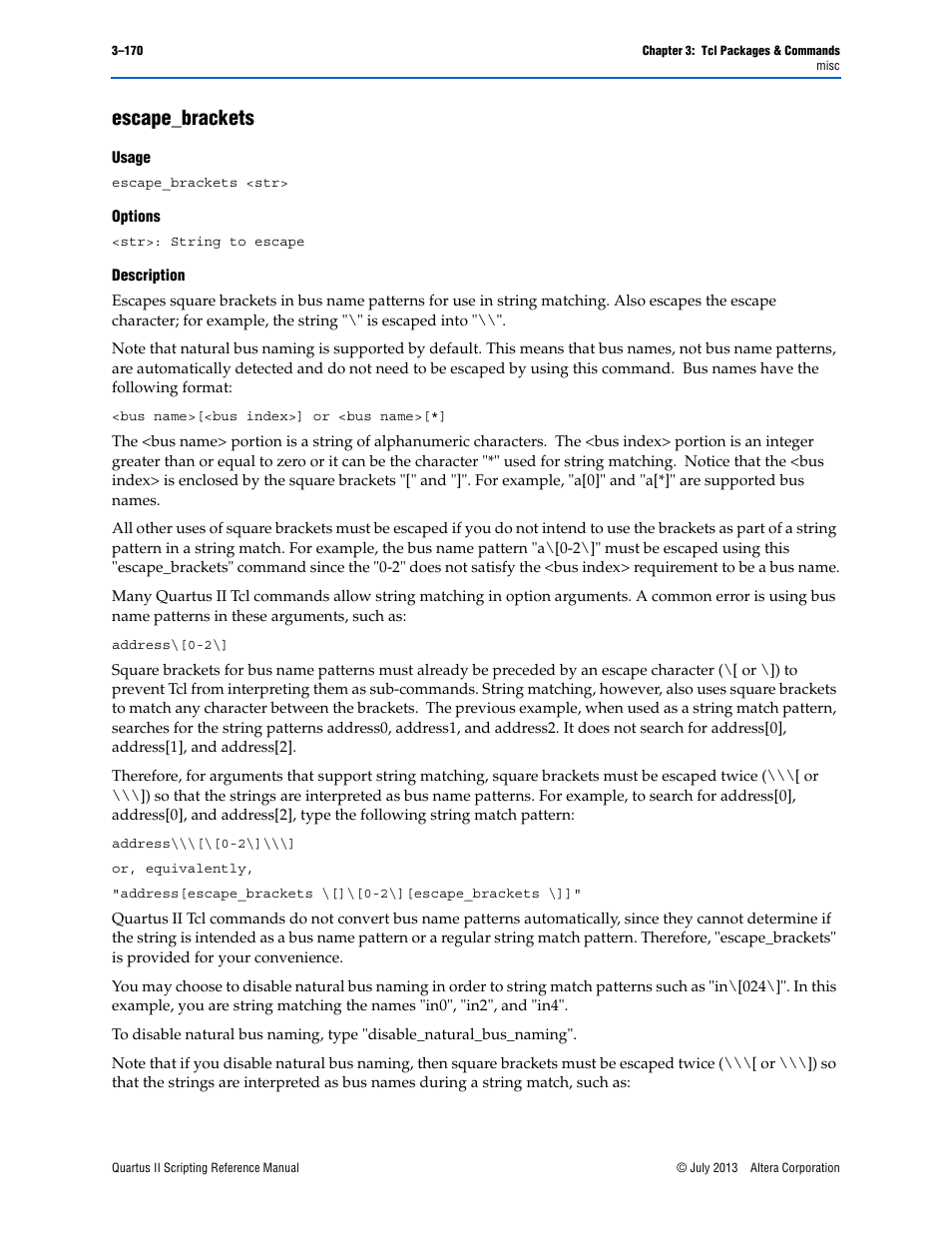 Escape_brackets, Usage, Options | Description, Escape_brackets –170 | Altera Quartus II Scripting User Manual | Page 300 / 634