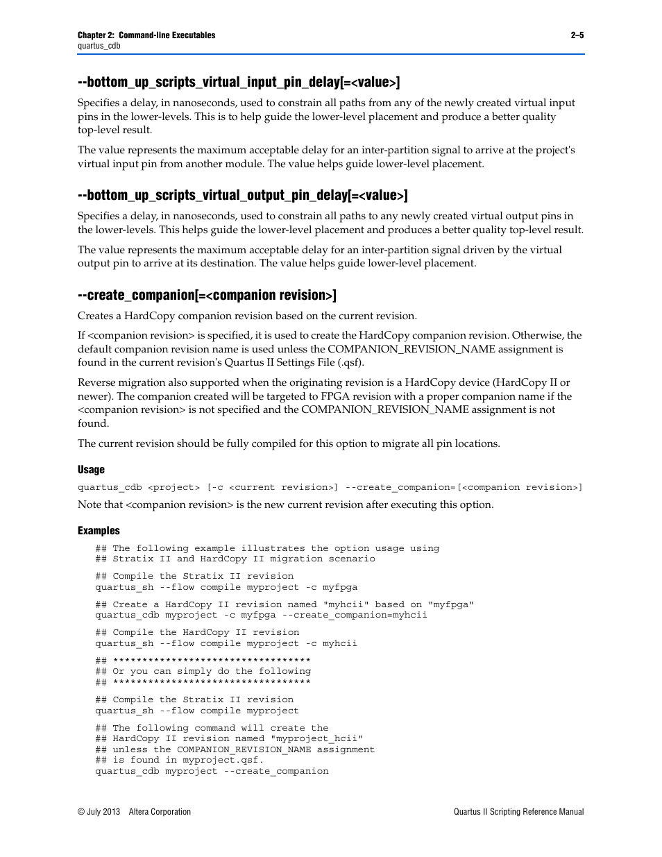 Bottom_up_scripts_virtual_input_pin_delay[=<value, Bottom_up_scripts_virtual_output_pin_delay[=<value, Create_companion[=<companion revision | Usage, Examples | Altera Quartus II Scripting User Manual | Page 31 / 634