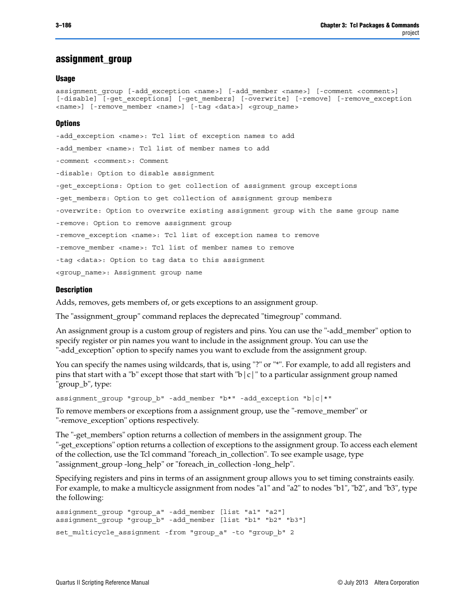 Assignment_group, Usage, Options | Description, Assignment_group –186 | Altera Quartus II Scripting User Manual | Page 316 / 634