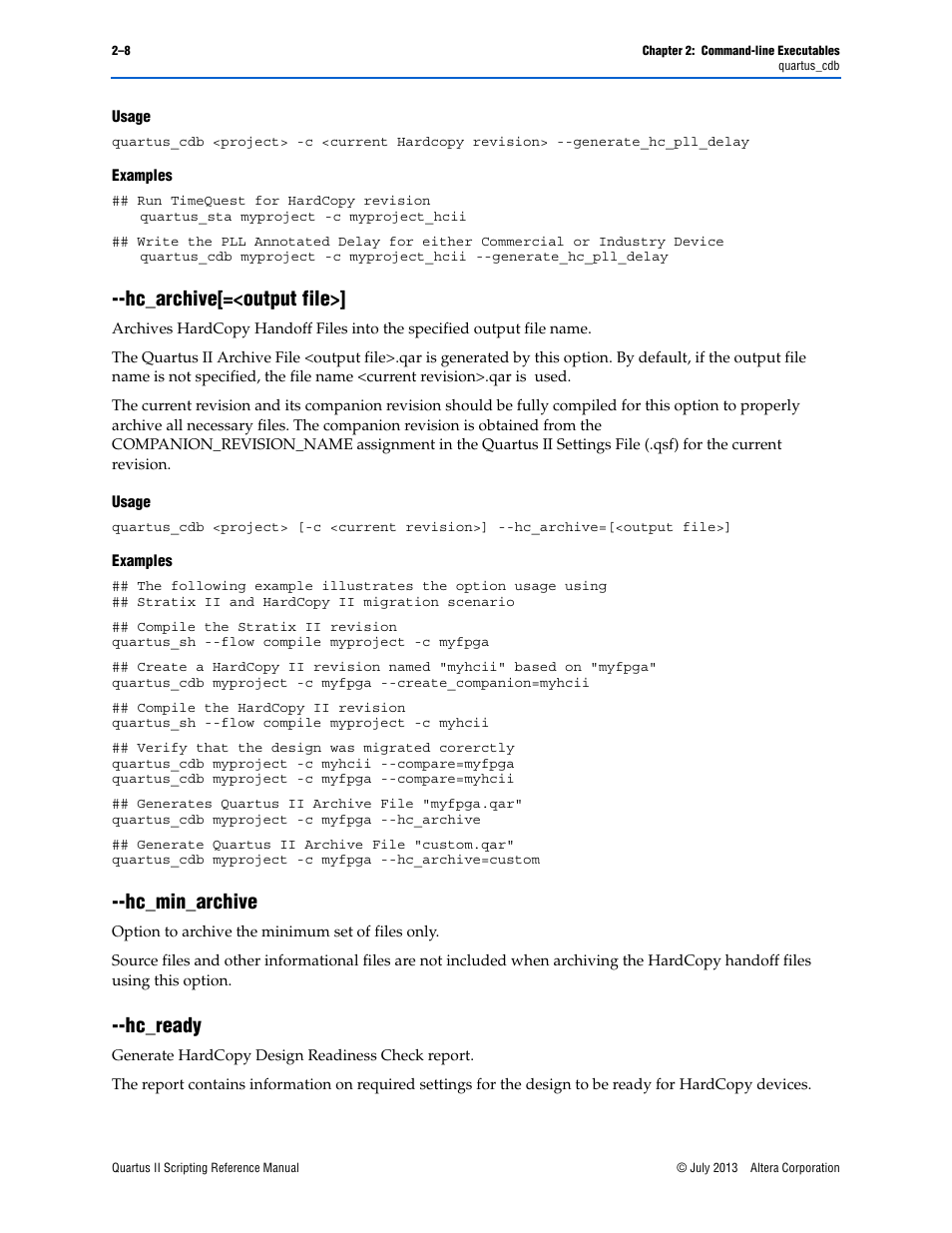Usage, Examples, Hc_archive[=<output file | Hc_min_archive, Hc_ready | Altera Quartus II Scripting User Manual | Page 34 / 634