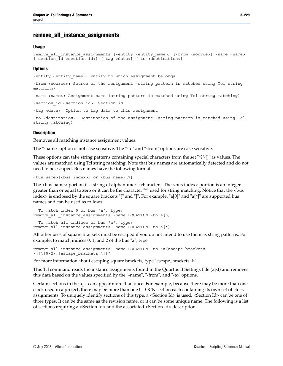 Remove_all_instance_assignments, Usage, Options | Description, Remove_all_instance_assignments –229 | Altera Quartus II Scripting User Manual | Page 359 / 634