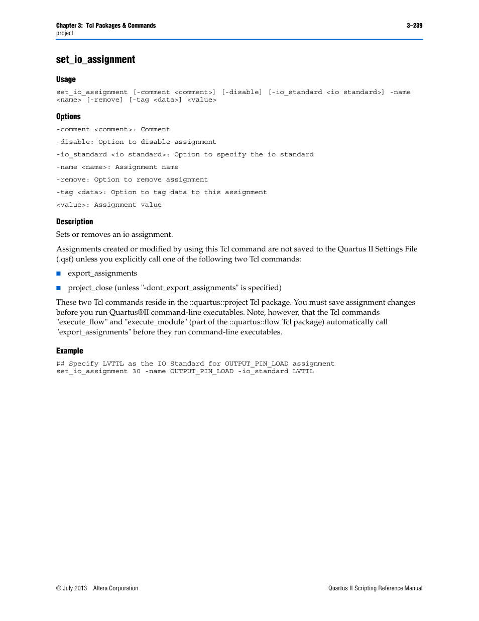 Set_io_assignment, Usage, Options | Description, Example, Set_io_assignment –239 | Altera Quartus II Scripting User Manual | Page 369 / 634