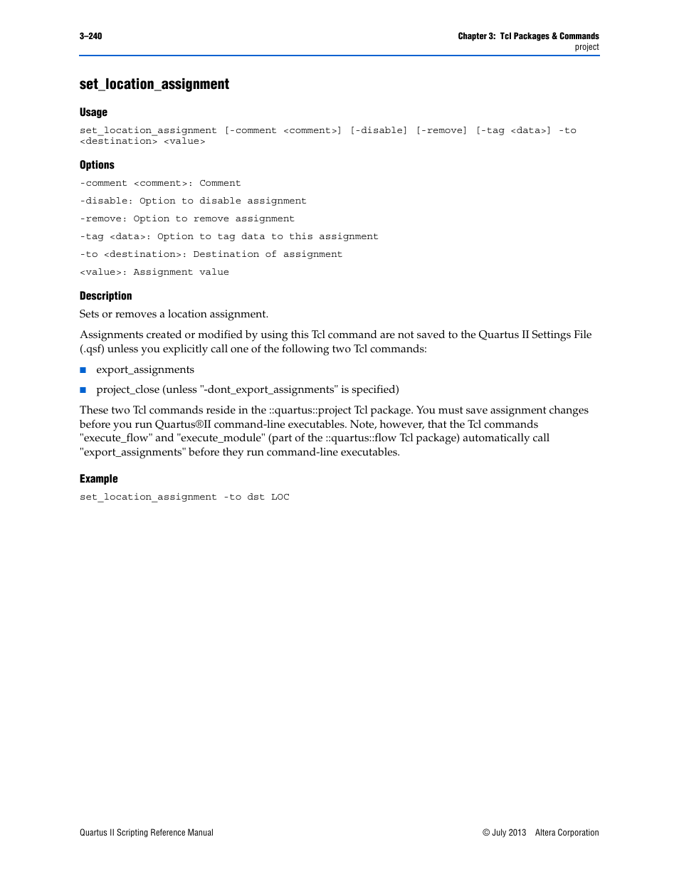 Set_location_assignment, Usage, Options | Description, Example, Set_location_assignment –240 | Altera Quartus II Scripting User Manual | Page 370 / 634