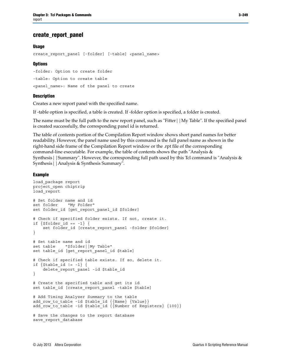 Create_report_panel, Usage, Options | Description, Example, Create_report_panel –249 | Altera Quartus II Scripting User Manual | Page 379 / 634