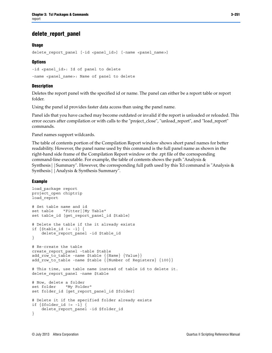 Delete_report_panel, Usage, Options | Description, Example, Delete_report_panel –251 | Altera Quartus II Scripting User Manual | Page 381 / 634