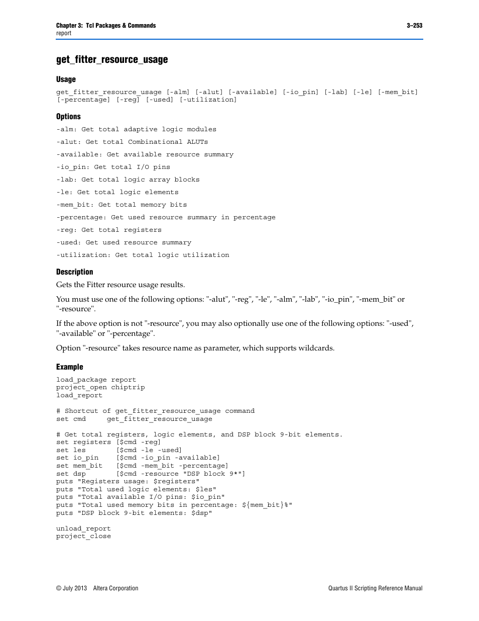 Get_fitter_resource_usage, Usage, Options | Description, Example, Get_fitter_resource_usage –253 | Altera Quartus II Scripting User Manual | Page 383 / 634