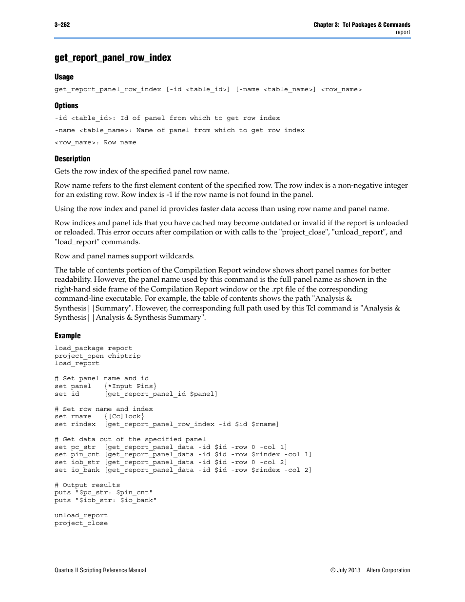 Get_report_panel_row_index, Usage, Options | Description, Example, Get_report_panel_row_index –262 | Altera Quartus II Scripting User Manual | Page 392 / 634