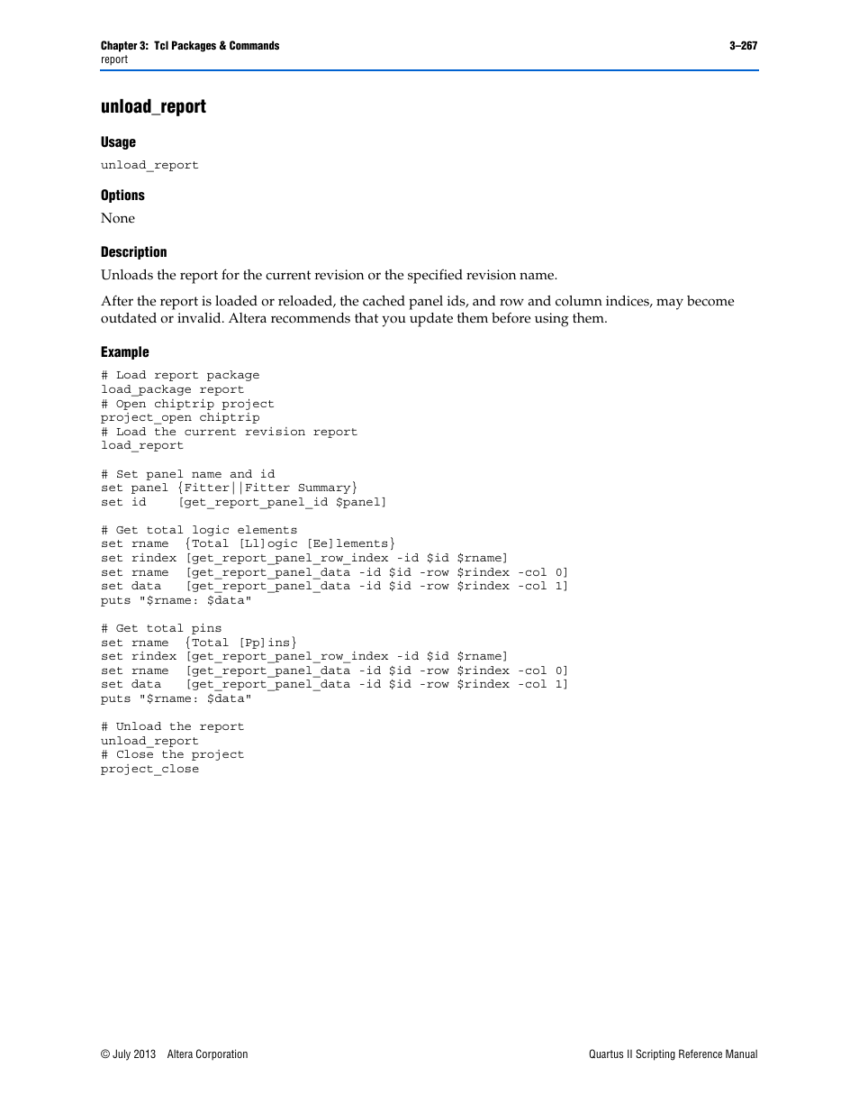 Unload_report, Usage, Options | Description, Example, Unload_report –267 | Altera Quartus II Scripting User Manual | Page 397 / 634