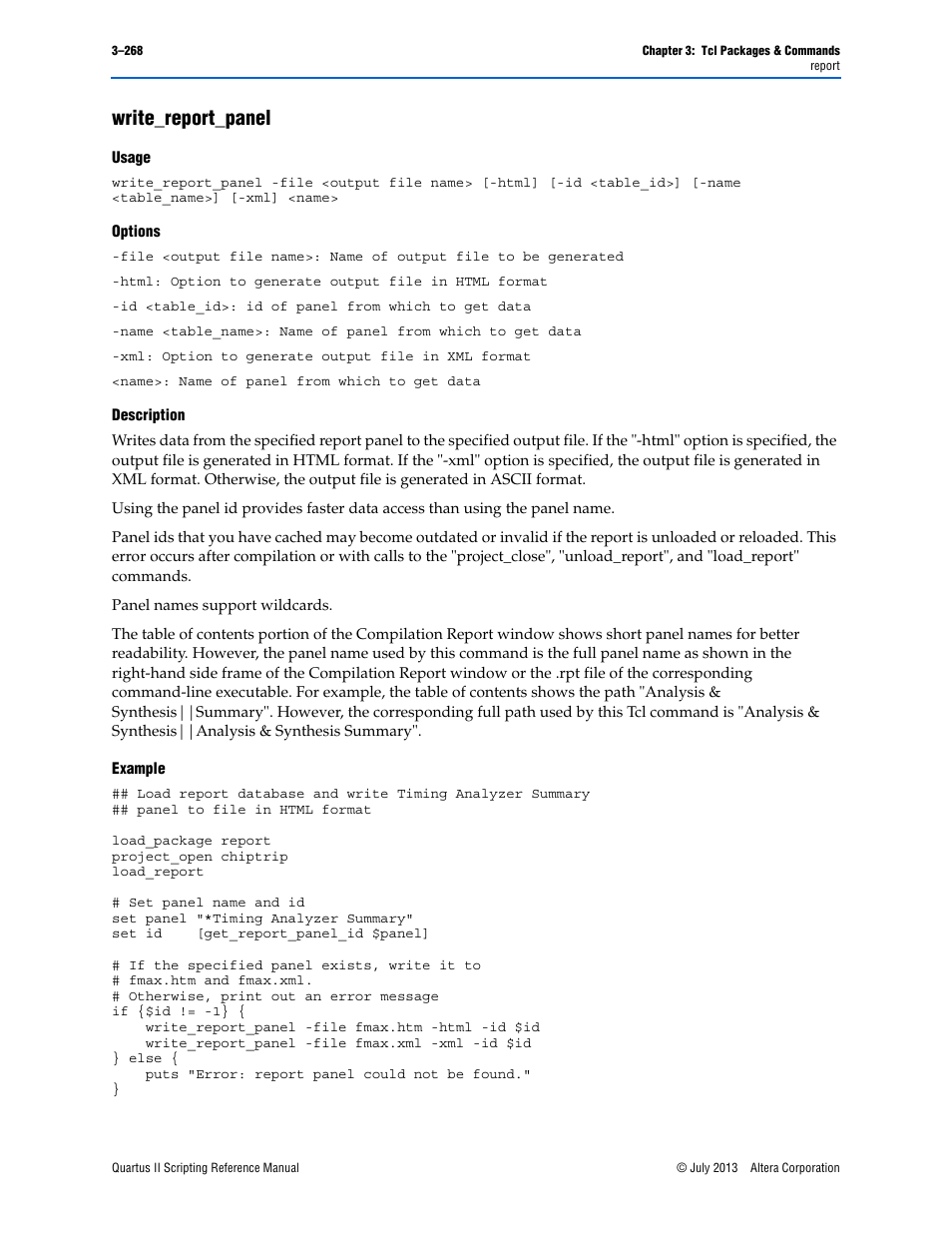 Write_report_panel, Usage, Options | Description, Example, Write_report_panel –268 | Altera Quartus II Scripting User Manual | Page 398 / 634