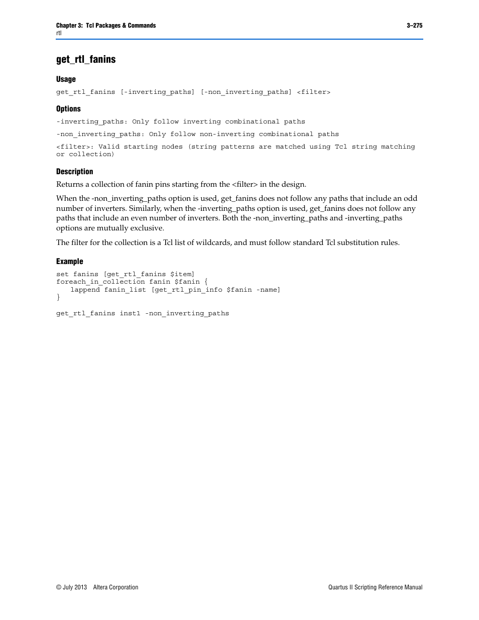 Get_rtl_fanins, Usage, Options | Description, Example, Get_rtl_fanins –275 | Altera Quartus II Scripting User Manual | Page 405 / 634