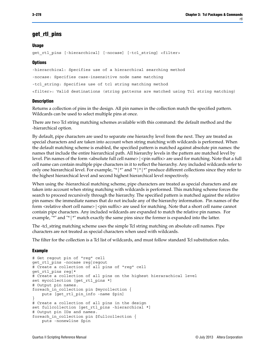 Get_rtl_pins, Usage, Options | Description, Example, Get_rtl_pins –278 | Altera Quartus II Scripting User Manual | Page 408 / 634