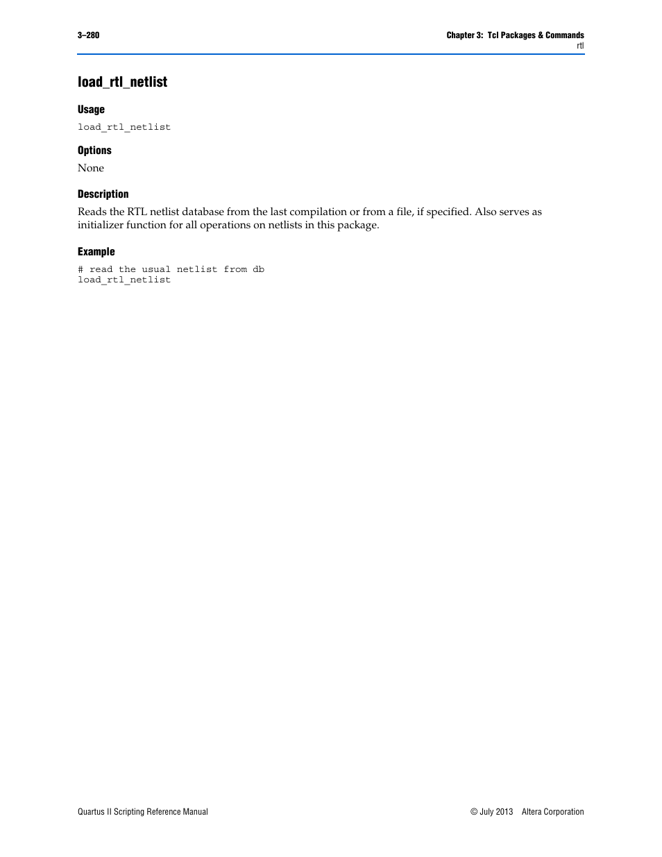 Load_rtl_netlist, Usage, Options | Description, Example, Load_rtl_netlist –280 | Altera Quartus II Scripting User Manual | Page 410 / 634
