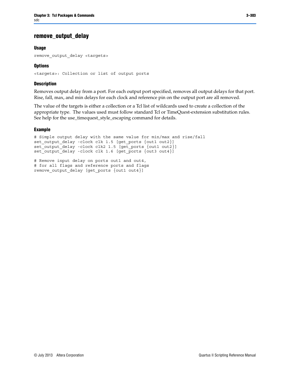 Remove_output_delay, Usage, Options | Description, Example, Remove_output_delay –303 | Altera Quartus II Scripting User Manual | Page 433 / 634