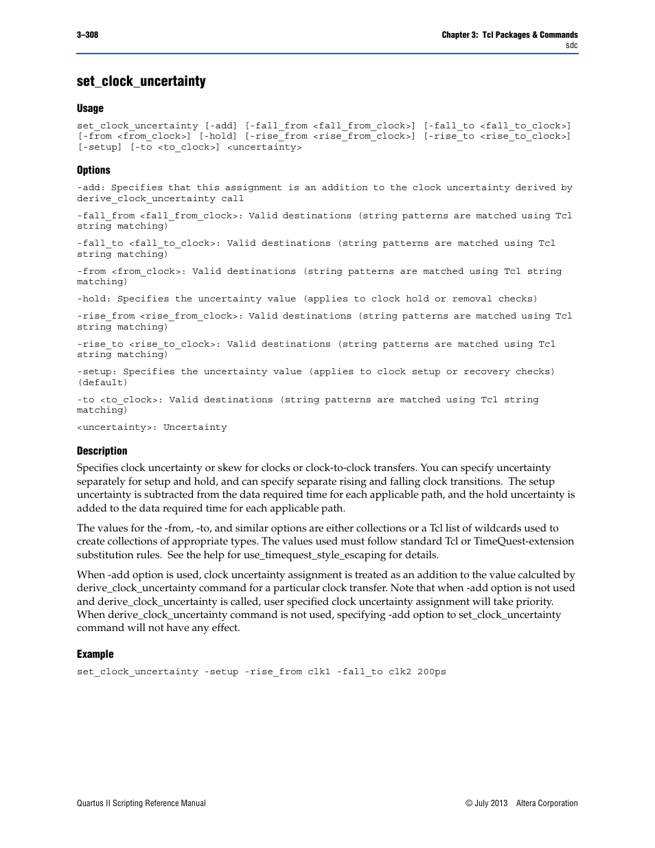 Set_clock_uncertainty, Usage, Options | Description, Example, Set_clock_uncertainty –308 | Altera Quartus II Scripting User Manual | Page 438 / 634
