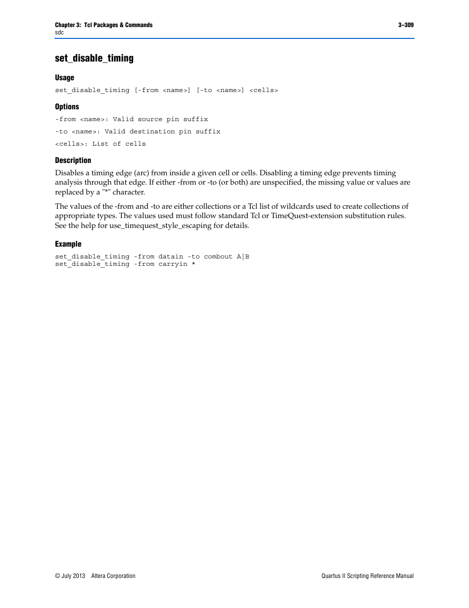 Set_disable_timing, Usage, Options | Description, Example, Set_disable_timing –309 | Altera Quartus II Scripting User Manual | Page 439 / 634