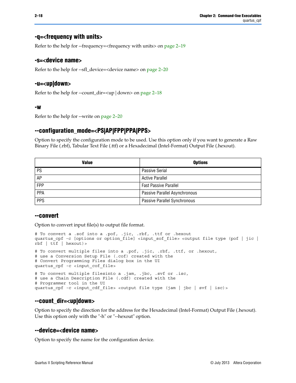 Q=<frequency with units, S=<device name, U=<up|down | Configuration_mode=<ps|ap|fpp|ppa|pps, Convert, Count_dir=<up|down, Device=<device name, W –18, A|pps> on | Altera Quartus II Scripting User Manual | Page 44 / 634
