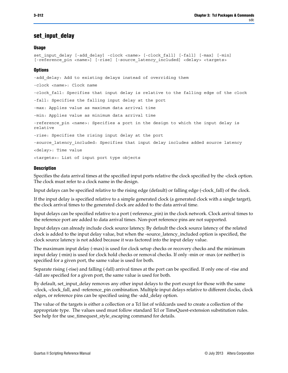 Set_input_delay, Usage, Options | Description, Set_input_delay –312 | Altera Quartus II Scripting User Manual | Page 442 / 634