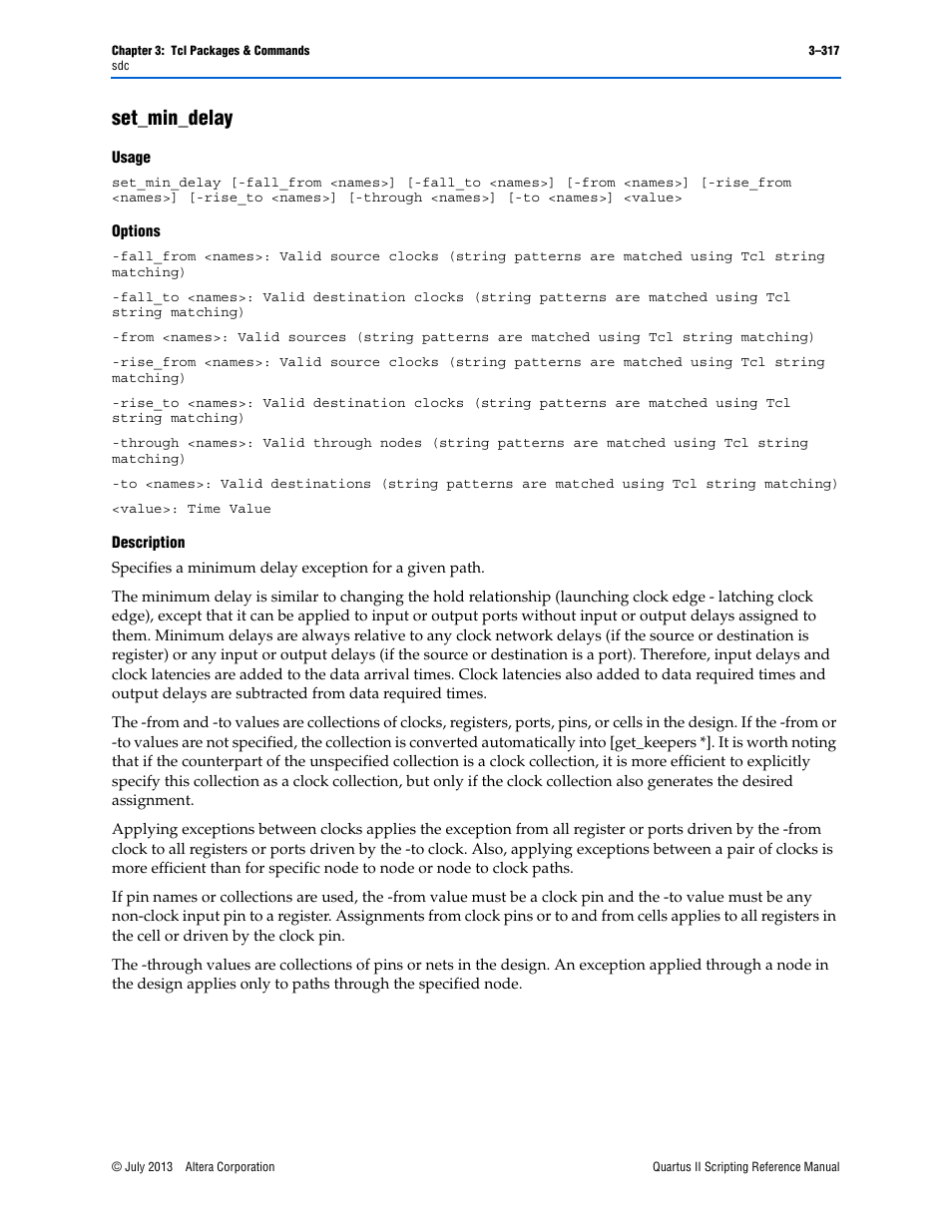 Set_min_delay, Usage, Options | Description, Set_min_delay –317 | Altera Quartus II Scripting User Manual | Page 447 / 634