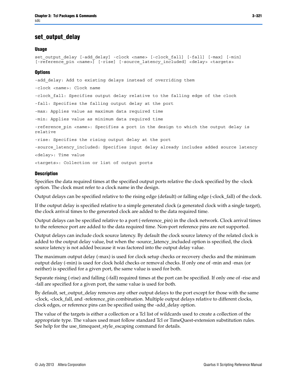 Set_output_delay, Usage, Options | Description, Set_output_delay –321 | Altera Quartus II Scripting User Manual | Page 451 / 634