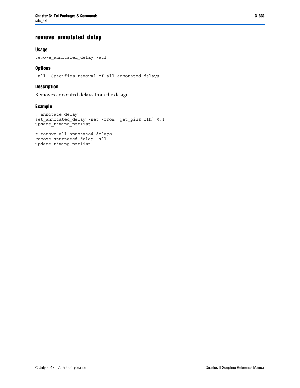 Remove_annotated_delay, Usage, Options | Description, Example, Remove_annotated_delay –333 | Altera Quartus II Scripting User Manual | Page 463 / 634