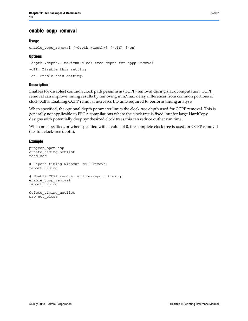 Enable_ccpp_removal, Usage, Options | Description, Example, Enable_ccpp_removal –387 | Altera Quartus II Scripting User Manual | Page 517 / 634