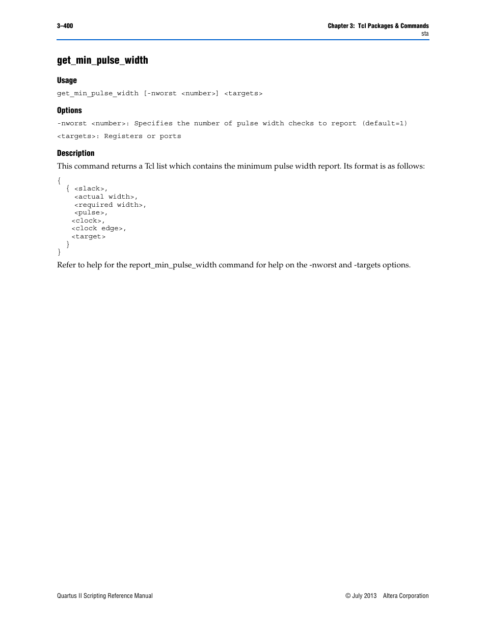 Get_min_pulse_width, Usage, Options | Description, Get_min_pulse_width –400 | Altera Quartus II Scripting User Manual | Page 530 / 634