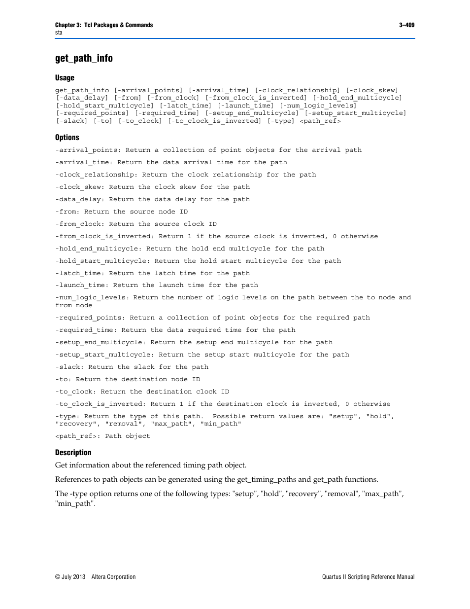 Get_path_info, Usage, Options | Description, Get_path_info –409 | Altera Quartus II Scripting User Manual | Page 539 / 634