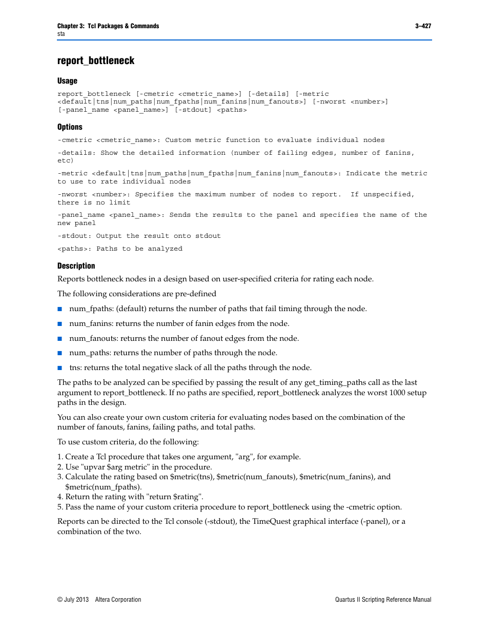 Report_bottleneck, Usage, Options | Description, Report_bottleneck –427 | Altera Quartus II Scripting User Manual | Page 557 / 634