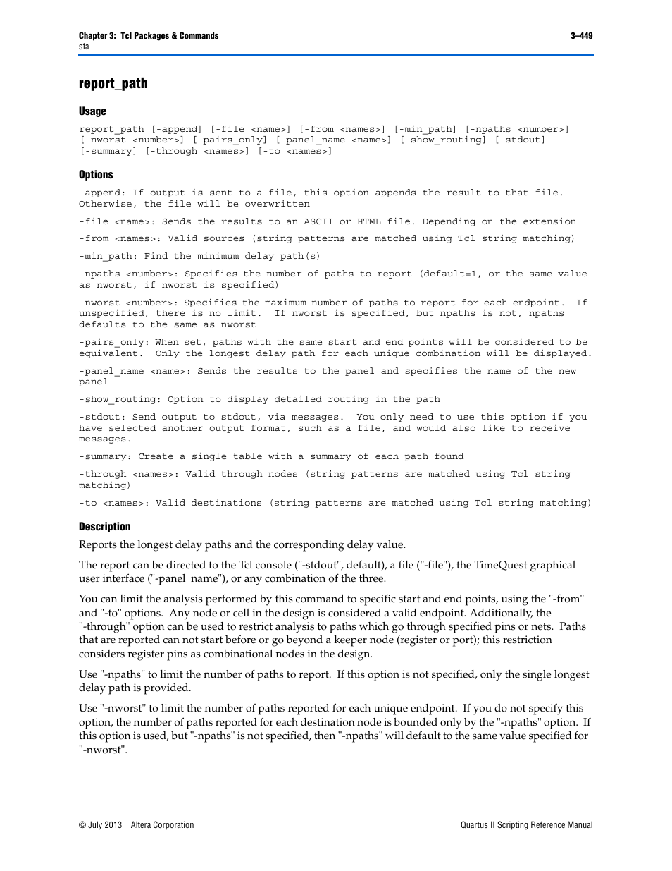 Report_path, Usage, Options | Description, Report_path –449 | Altera Quartus II Scripting User Manual | Page 579 / 634