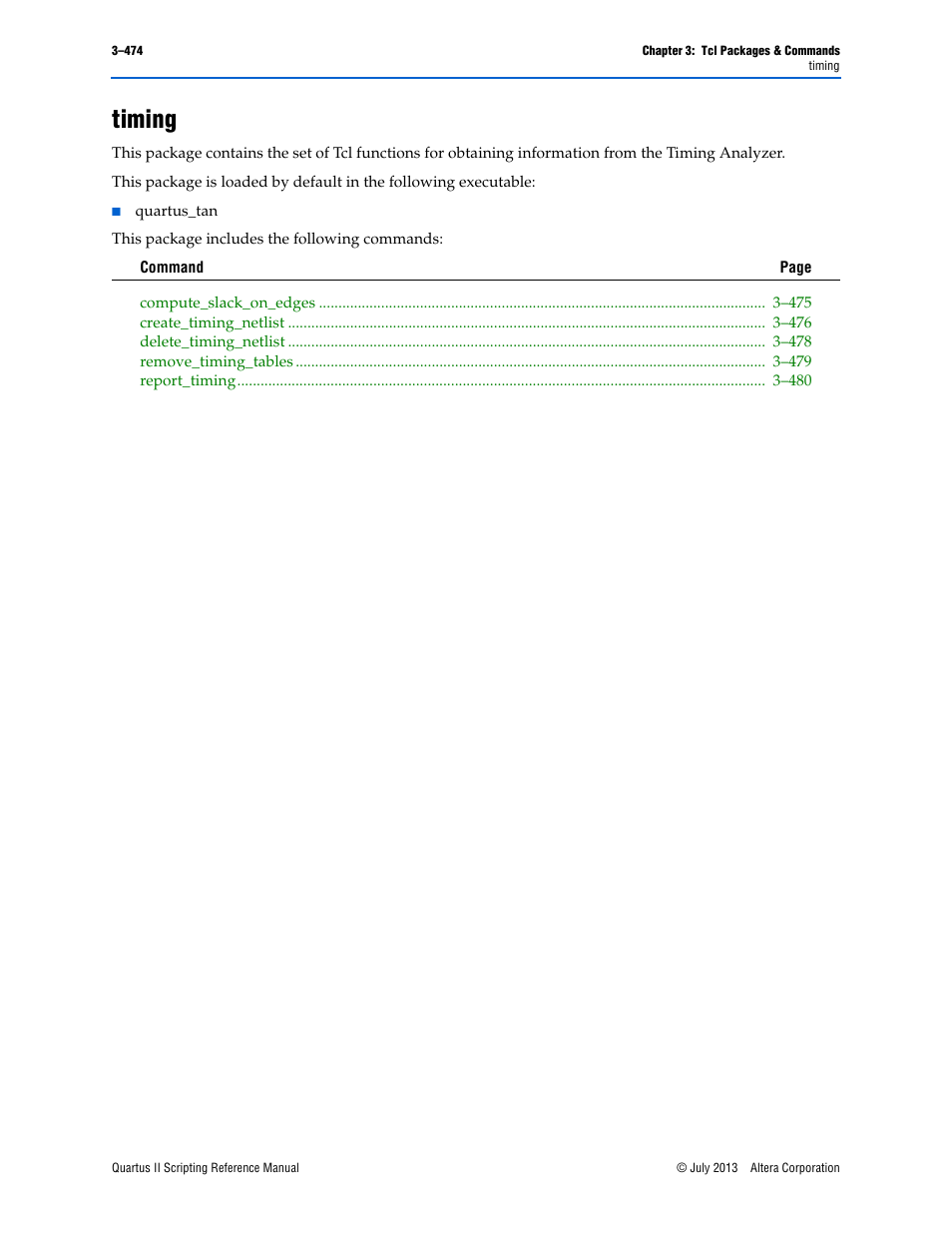 Timing, Timing –474 | Altera Quartus II Scripting User Manual | Page 604 / 634