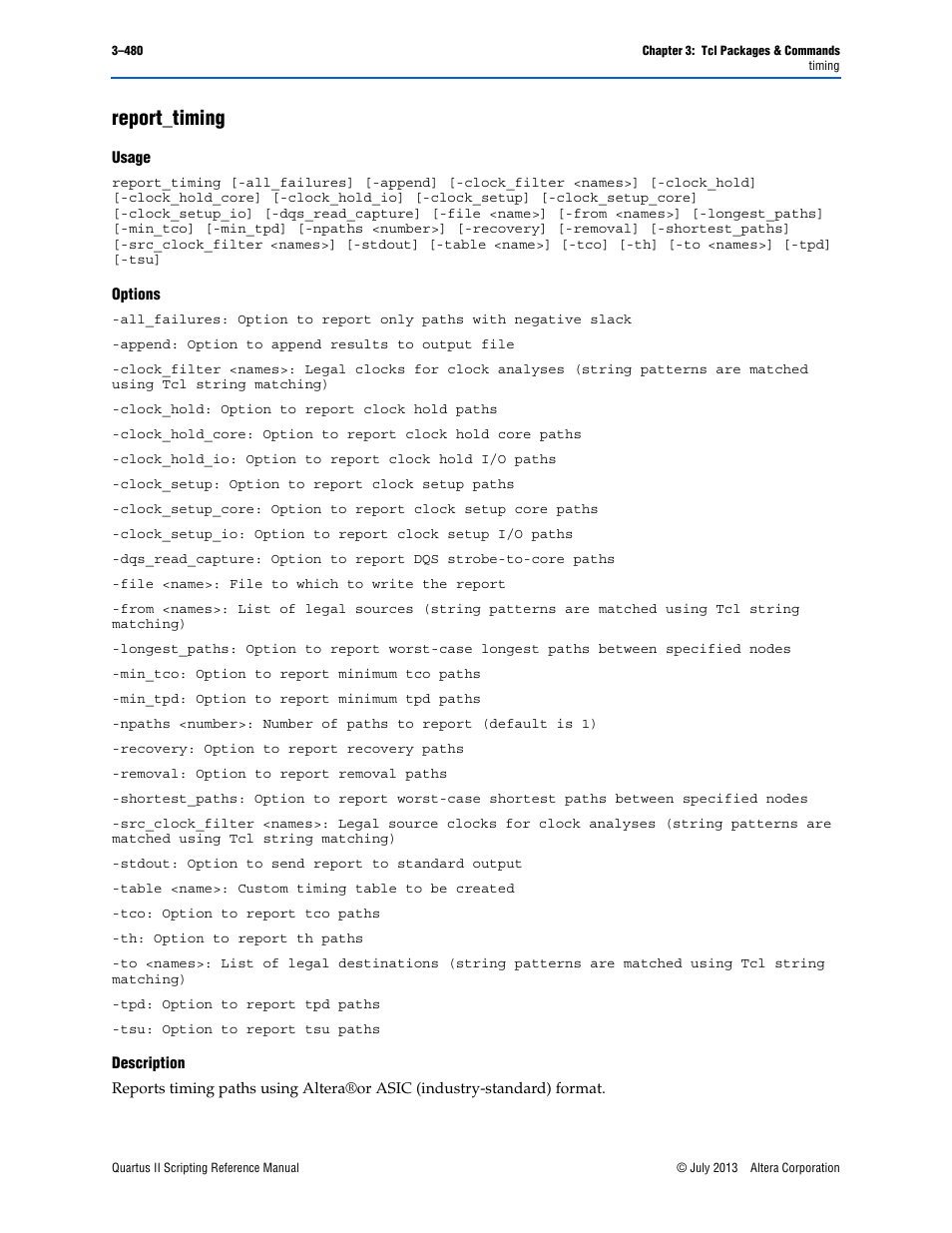 Report_timing, Usage, Options | Description, Report_timing –480 | Altera Quartus II Scripting User Manual | Page 610 / 634