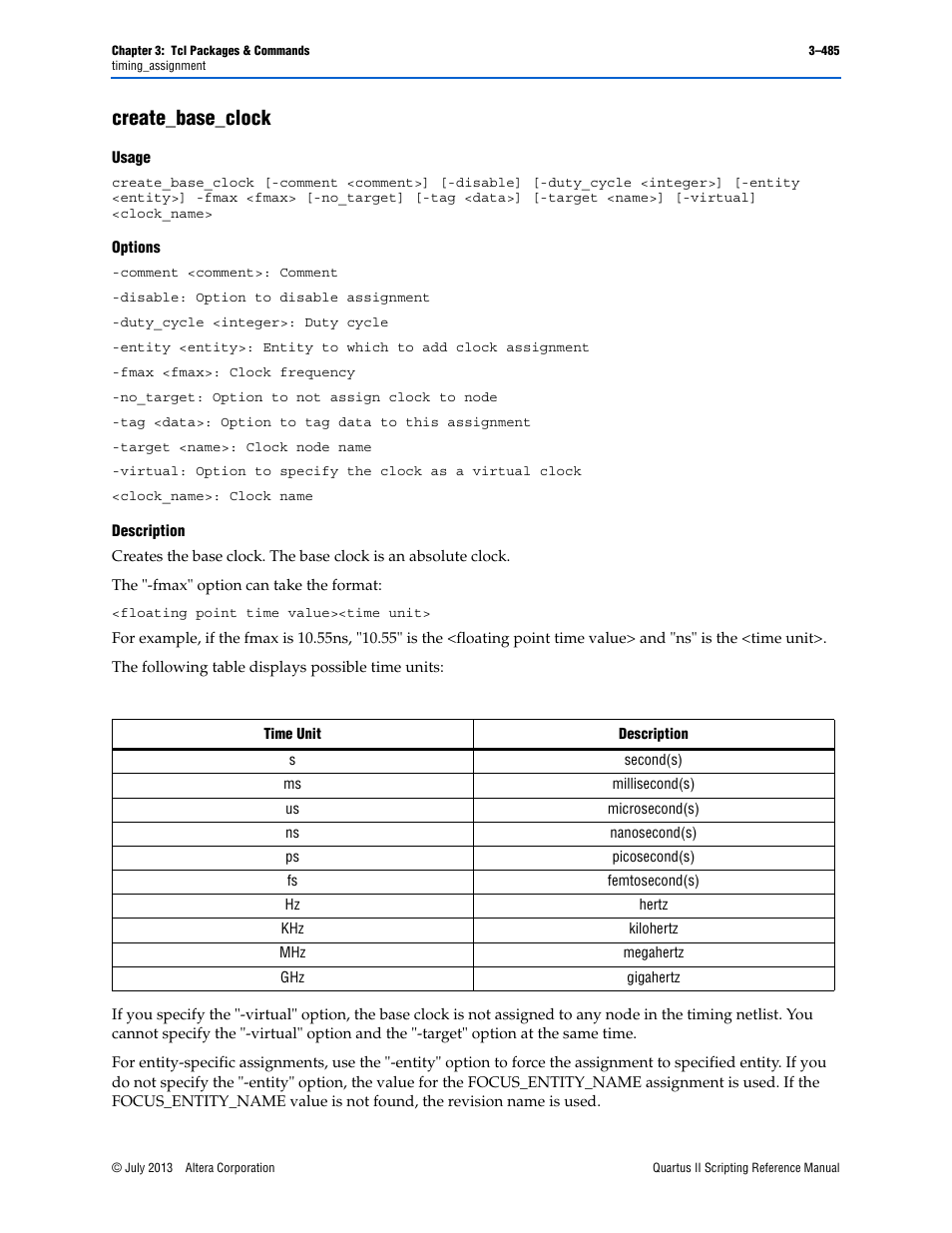 Create_base_clock, Usage, Options | Description, Create_base_clock –485 | Altera Quartus II Scripting User Manual | Page 615 / 634