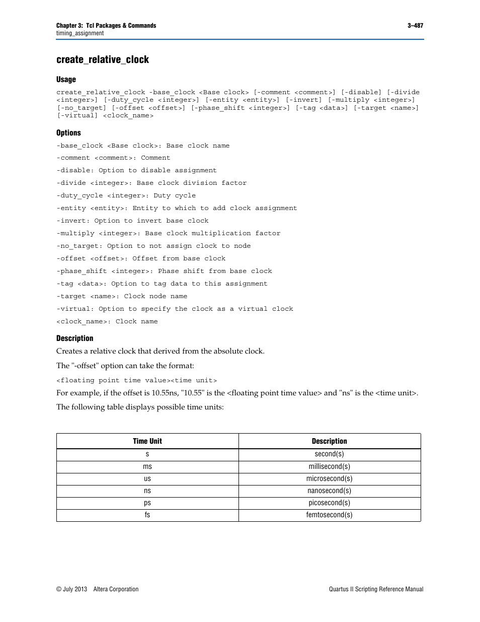 Create_relative_clock, Usage, Options | Description, Create_relative_clock –487 | Altera Quartus II Scripting User Manual | Page 617 / 634