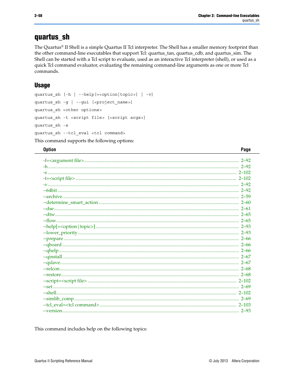Quartus_sh, Usage, Quartus_sh –58 | Usage –58 | Altera Quartus II Scripting User Manual | Page 84 / 634