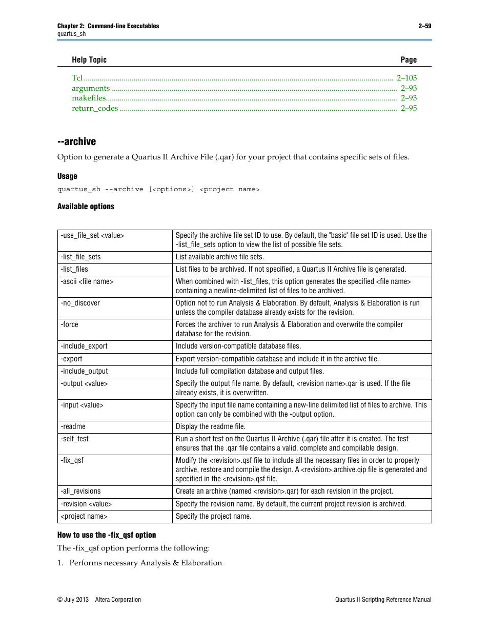Archive, Usage, Available options | How to use the -fix_qsf option, Archive –59 | Altera Quartus II Scripting User Manual | Page 85 / 634