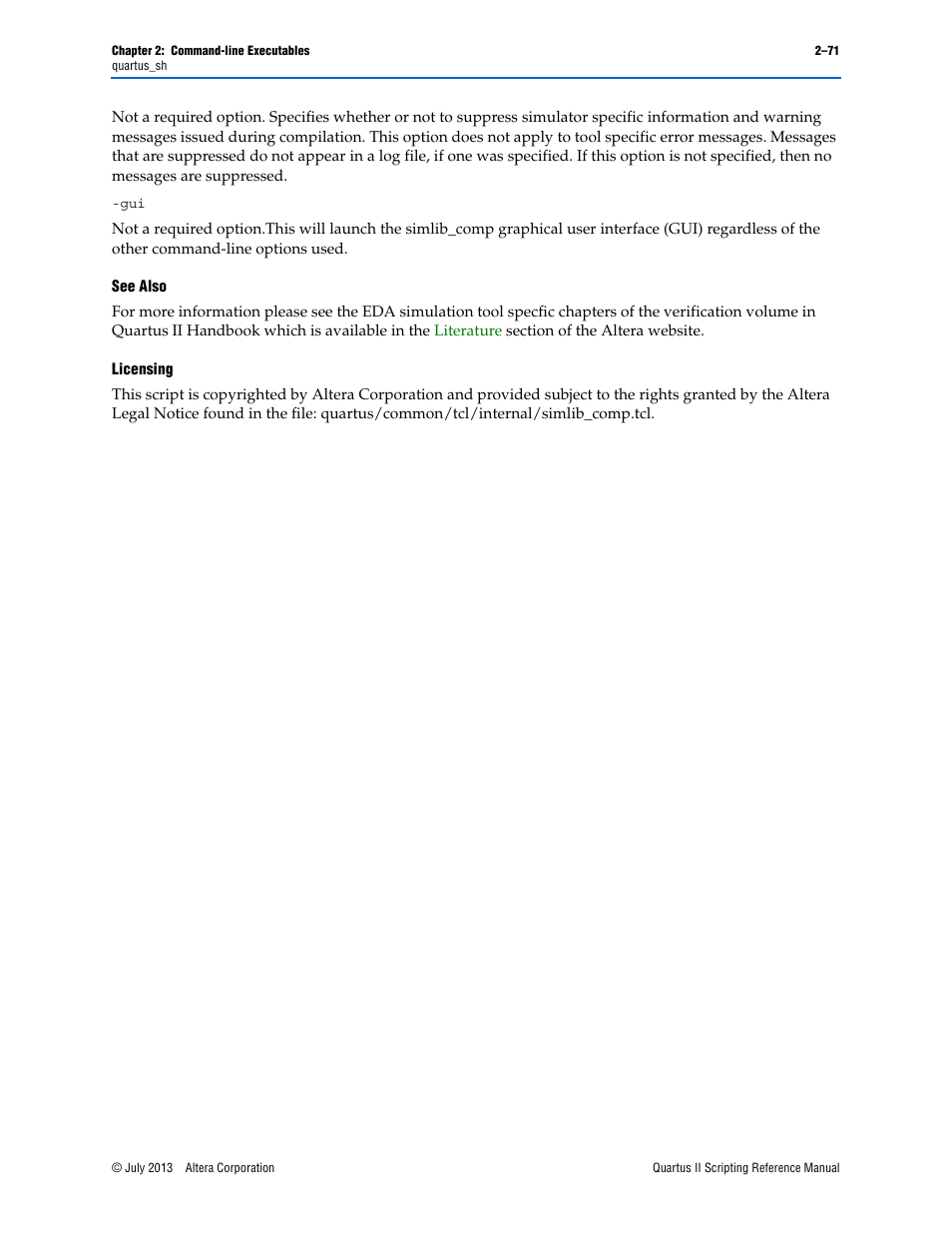 See also, Licensing | Altera Quartus II Scripting User Manual | Page 97 / 634